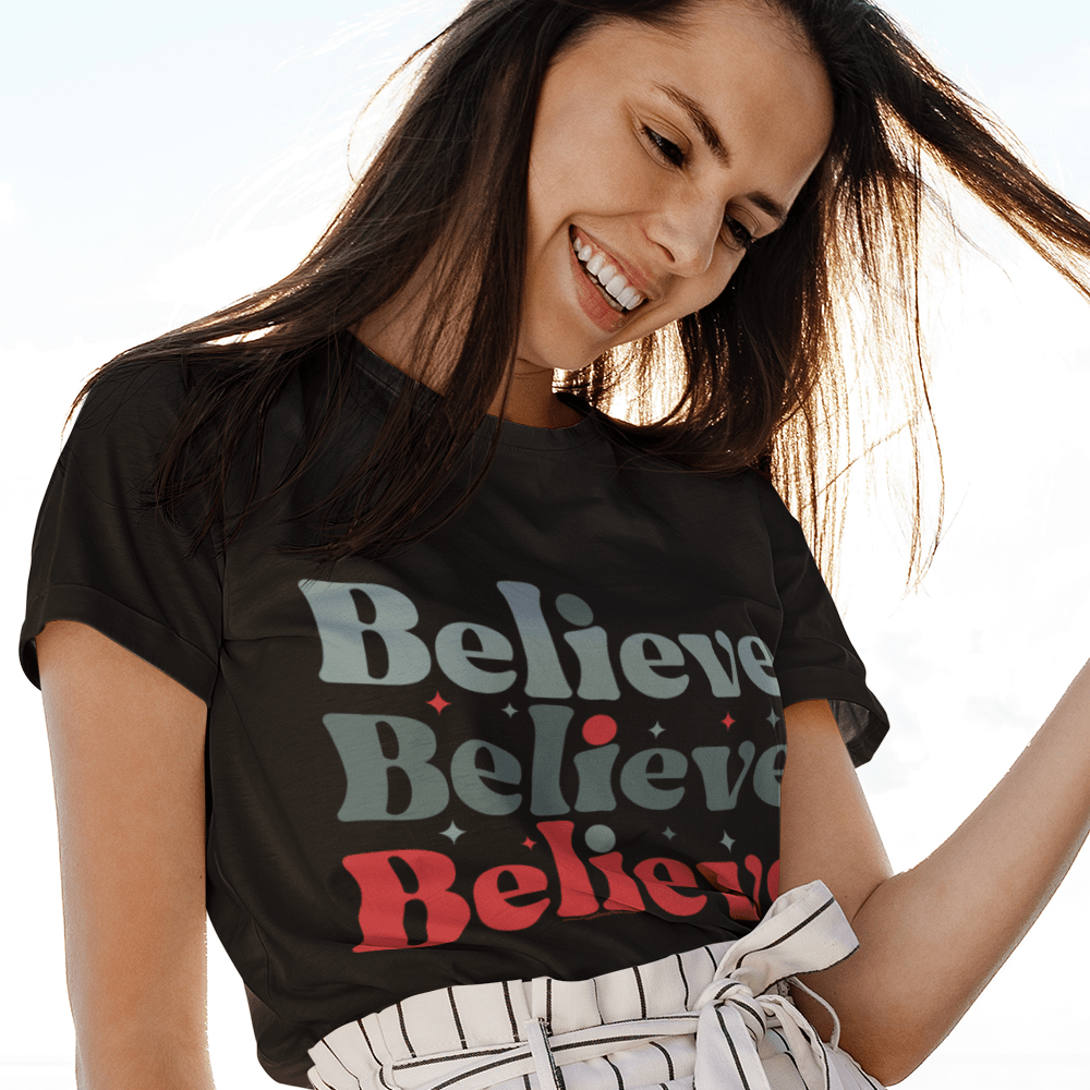 "Believe" T-Shirt & BONUS Motivational Saying Set Download