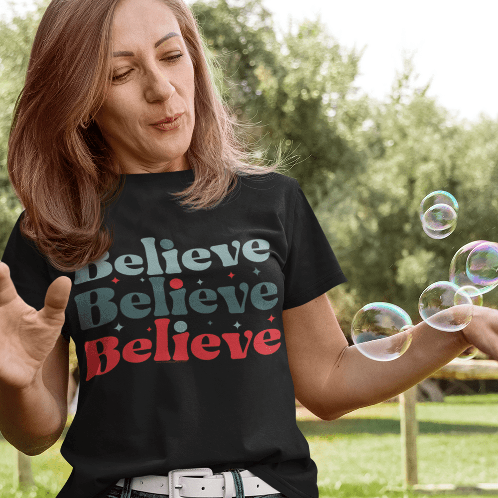 "Believe" T-Shirt & BONUS Motivational Saying Set Download