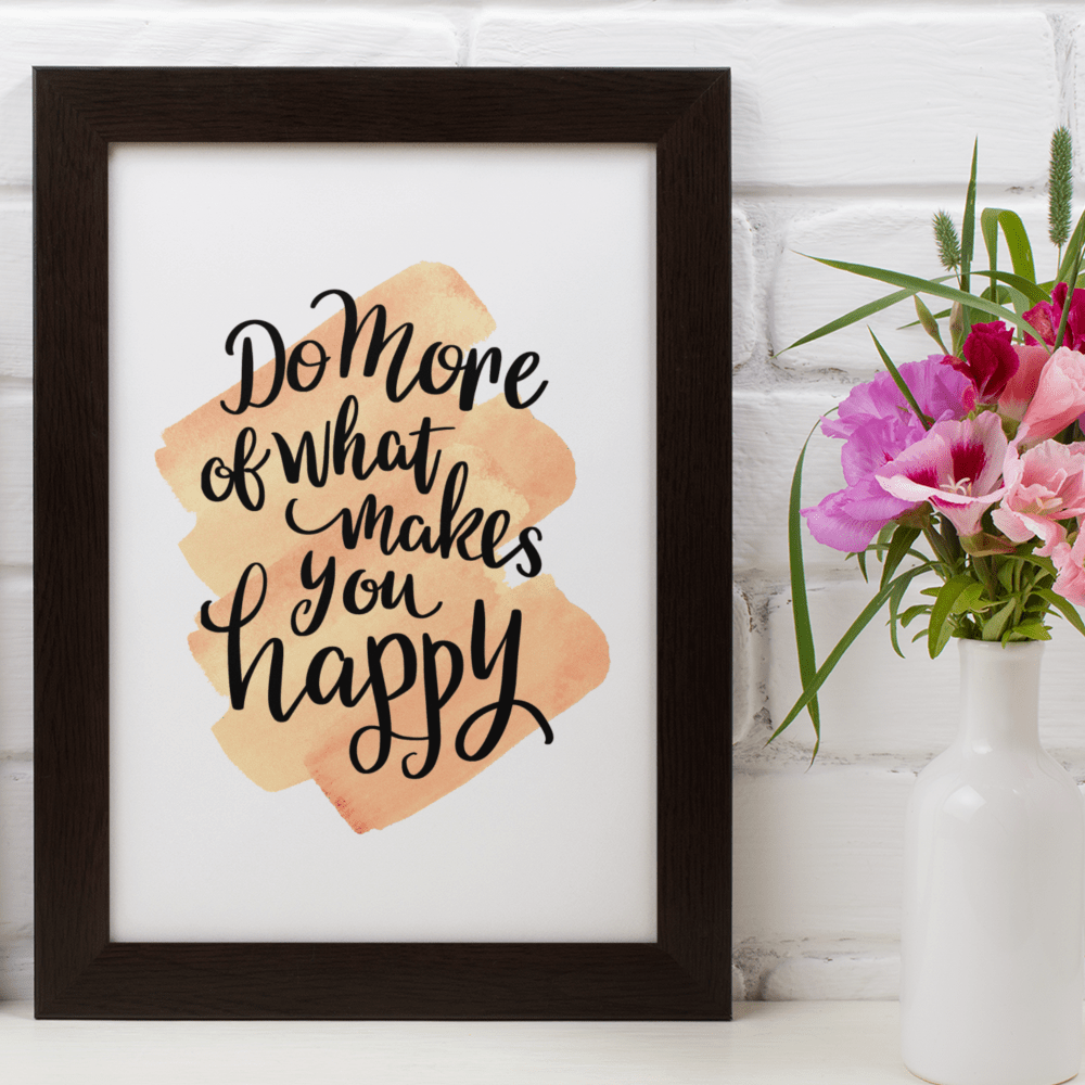 "Do More of What Makes You Happy" Inspiring 8.5"x11" Art Print