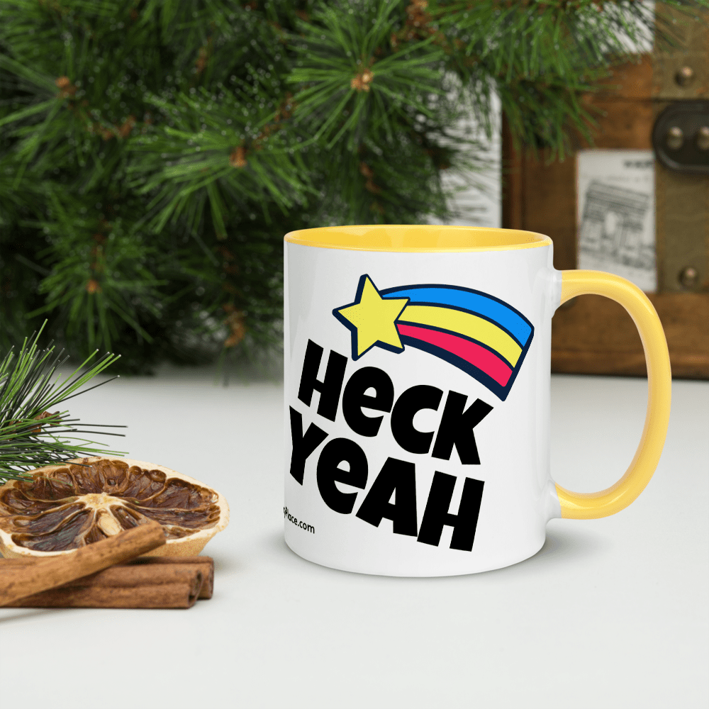 Heck Yeah I Need That Mug!